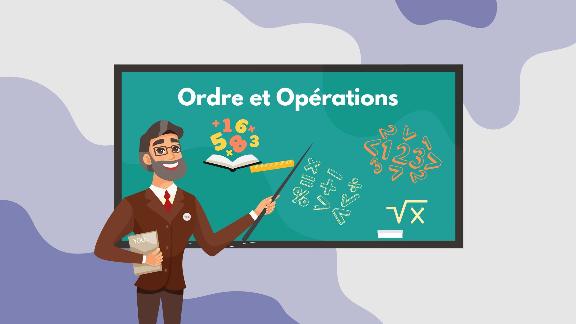 Cours 9 : Ordre et opérations