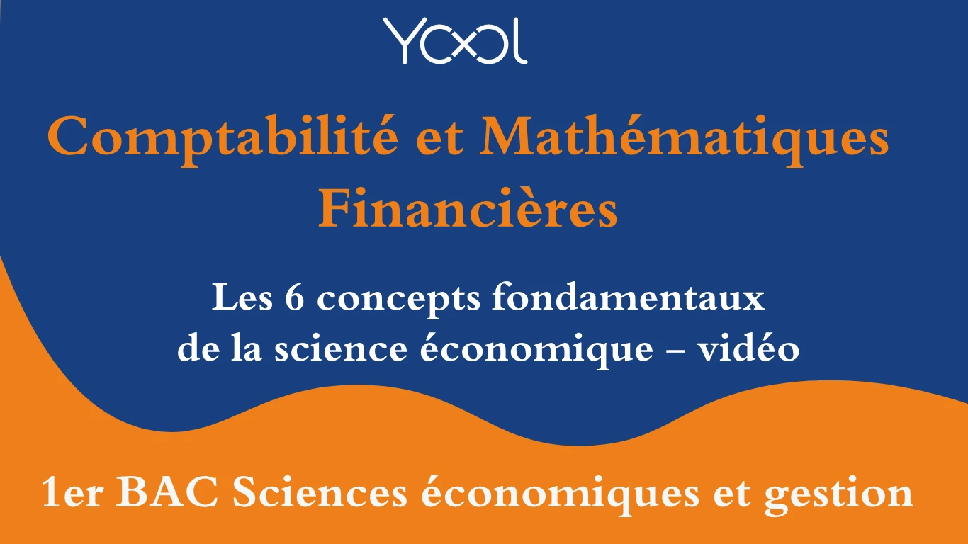 YOOL LIBRARY | Les 6 concepts fondamentaux de la science économique - vidéo