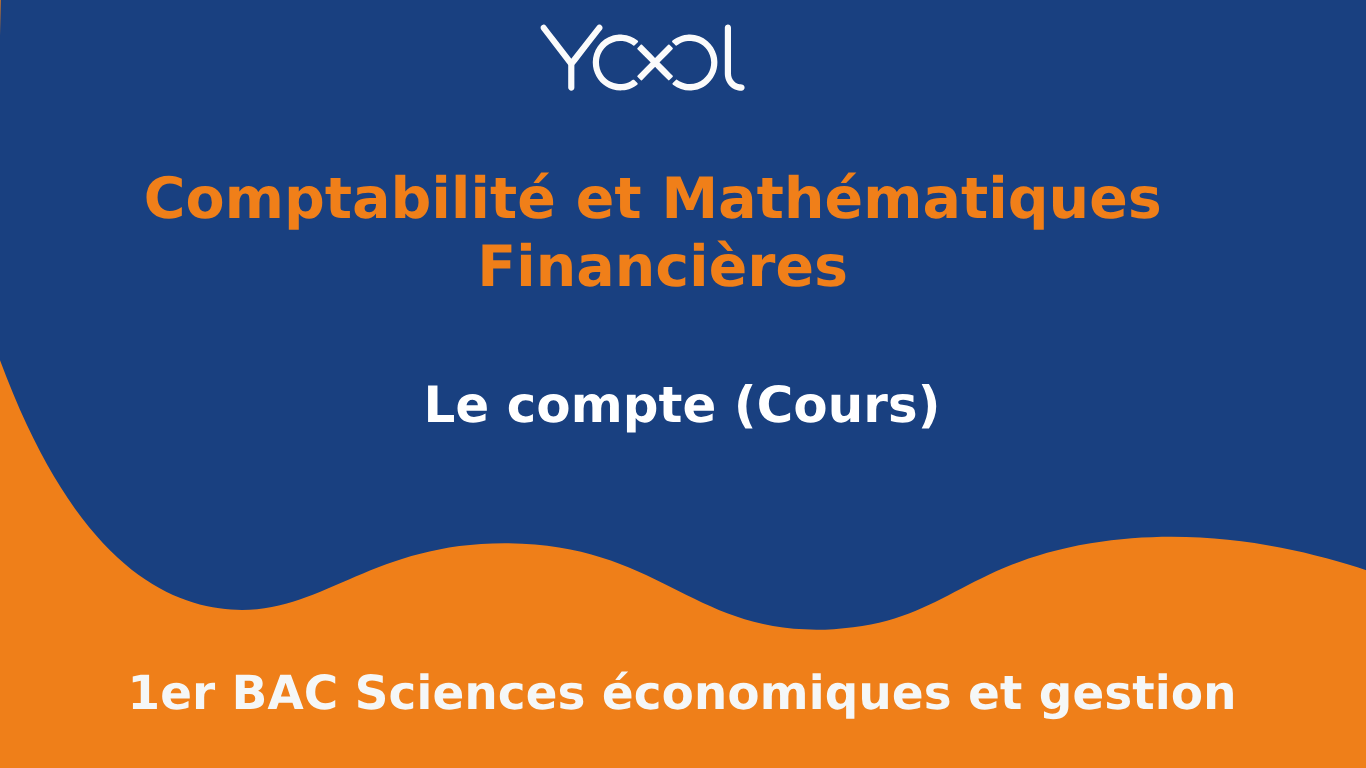 YOOL LIBRARY | Le compte (Cours)